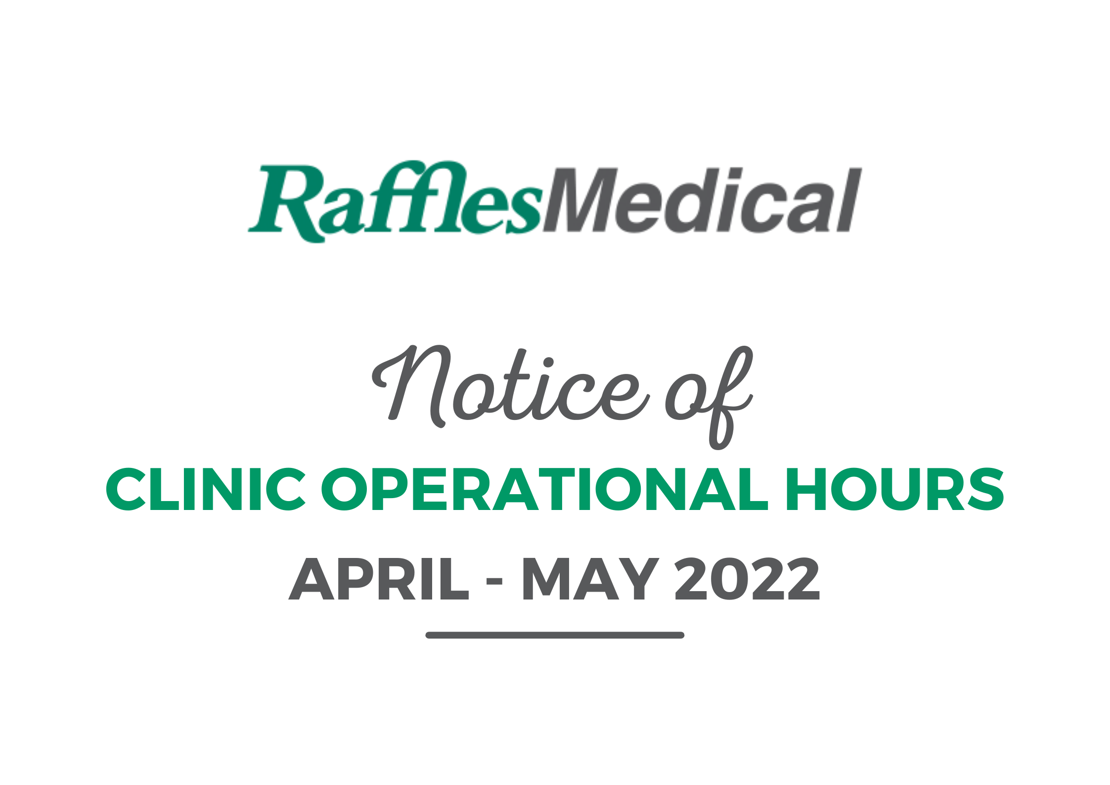 Notice of Clinic Operational Hours | April - May 2022